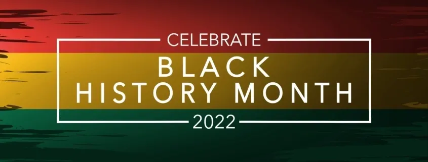 A black history month banner with the words " celebrate black history month 2 0 2 2 ".