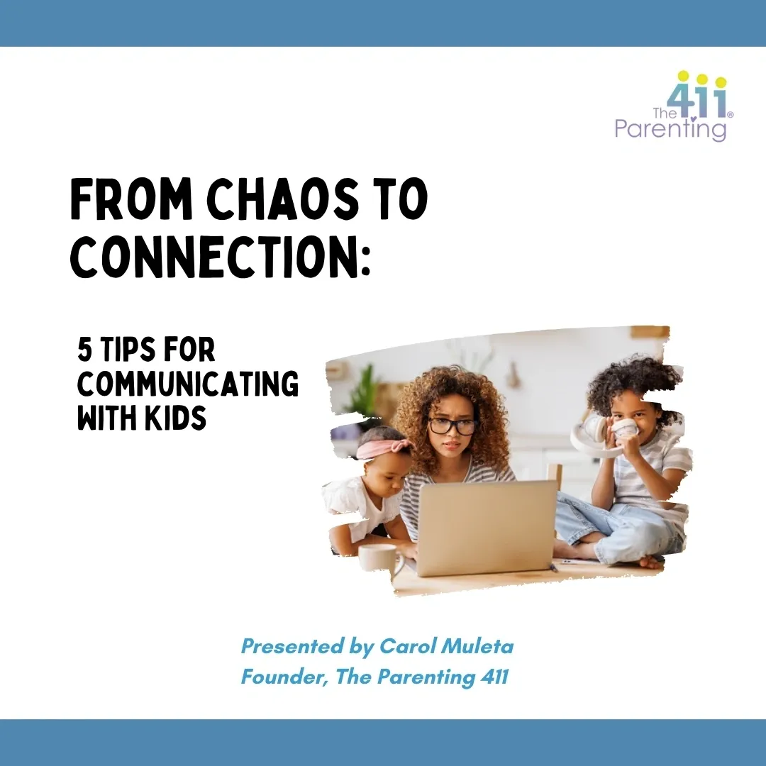 A picture of a presentation with the title from chaos to connection : 5 tips for communicating with kids.